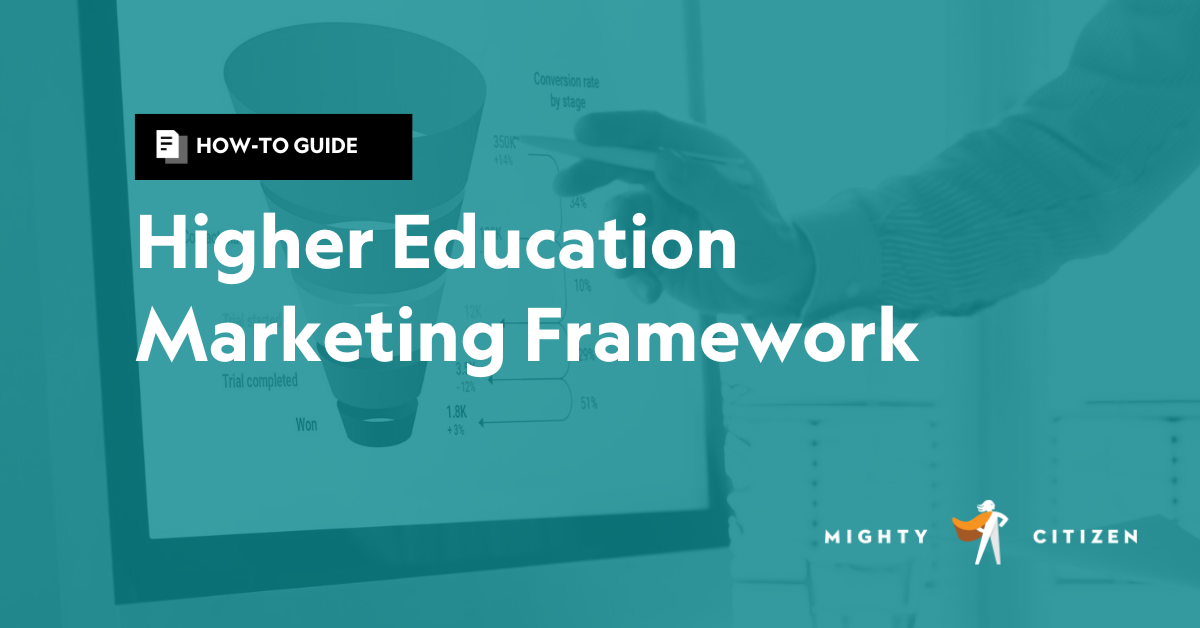 HowTo Guide Higher Ed Marketing Framework LP
